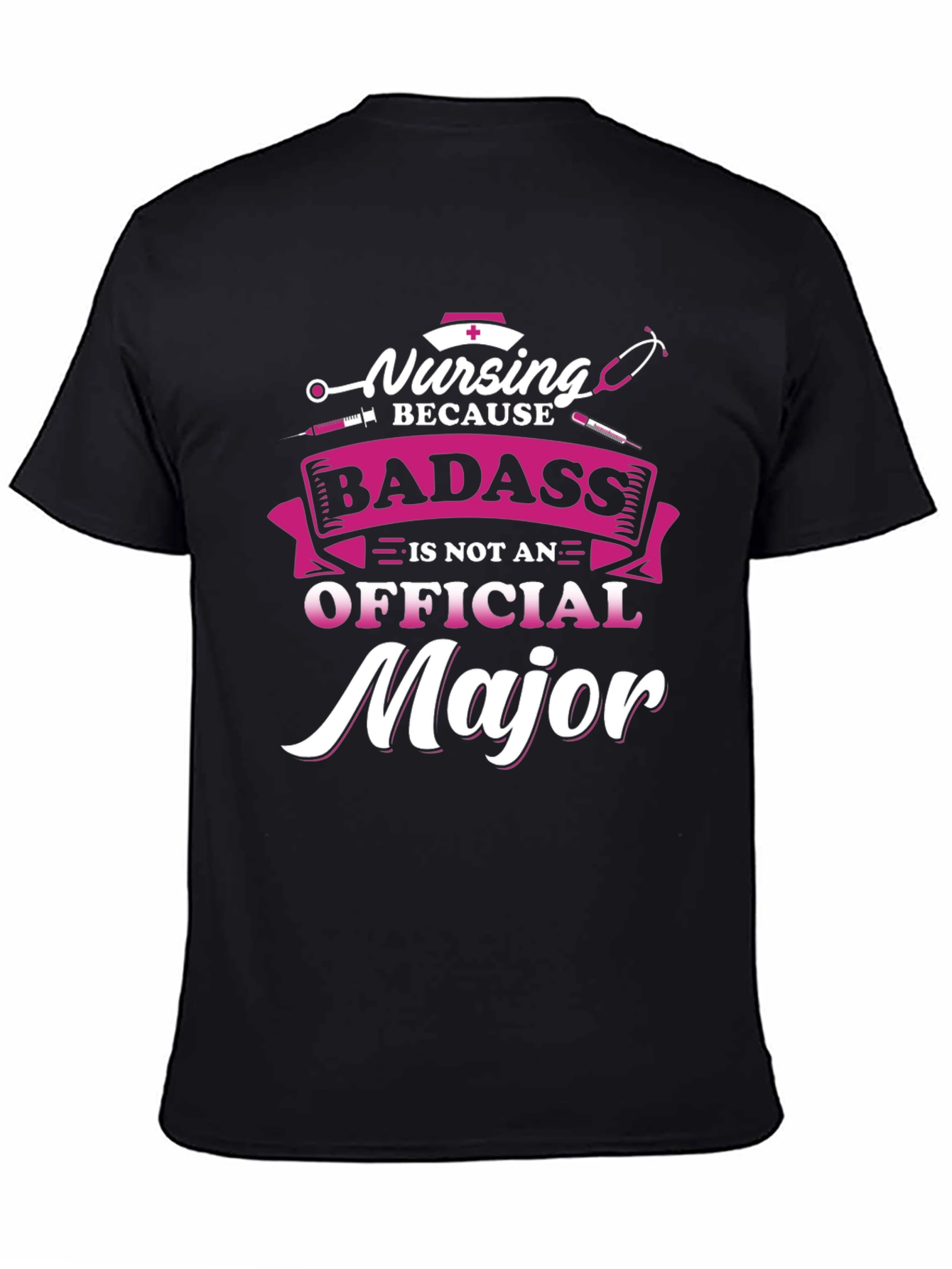 Nursing Badass T-Shirt - Nurse Apparel