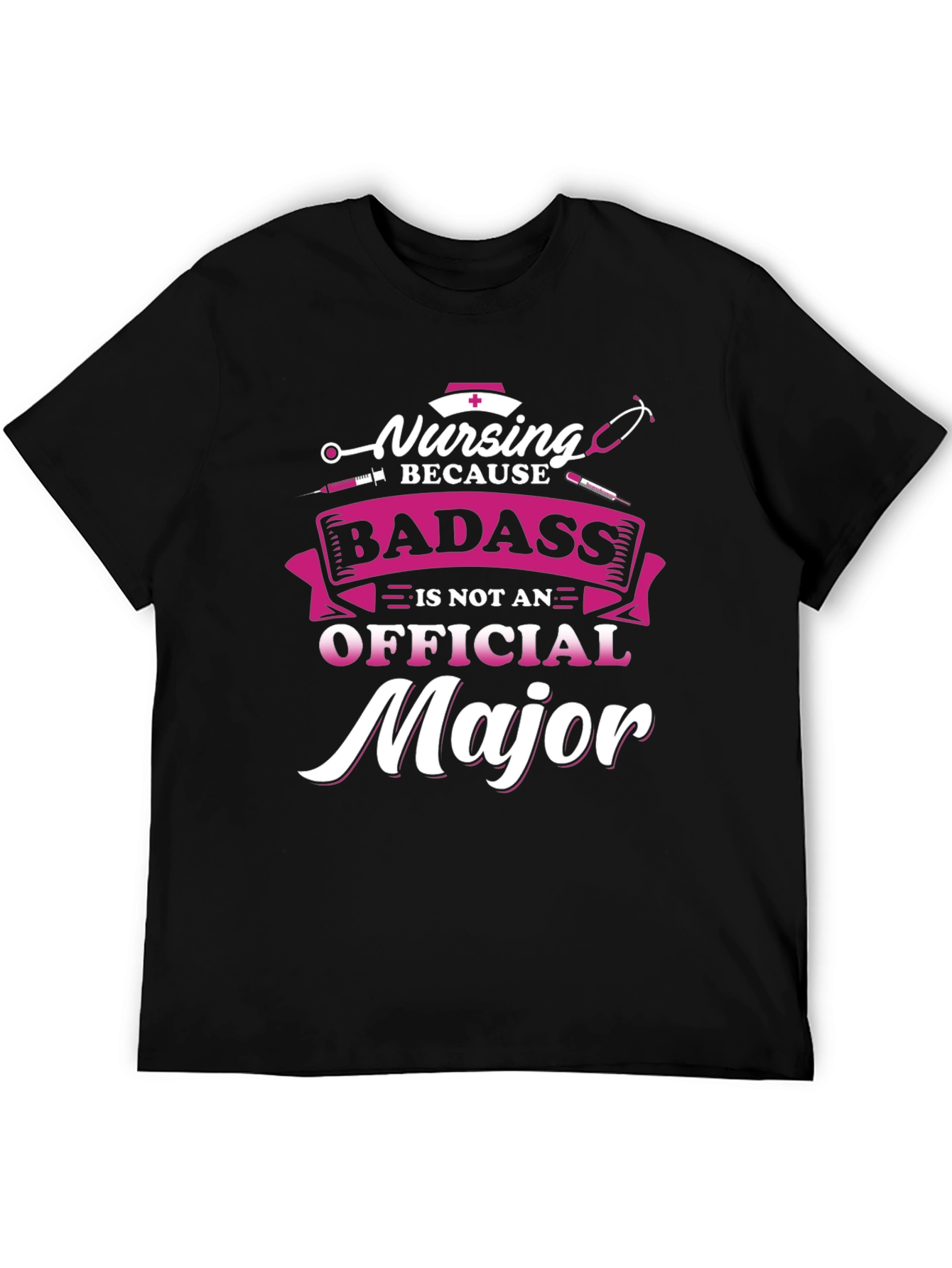 Nursing Badass T-Shirt - Nurse Apparel