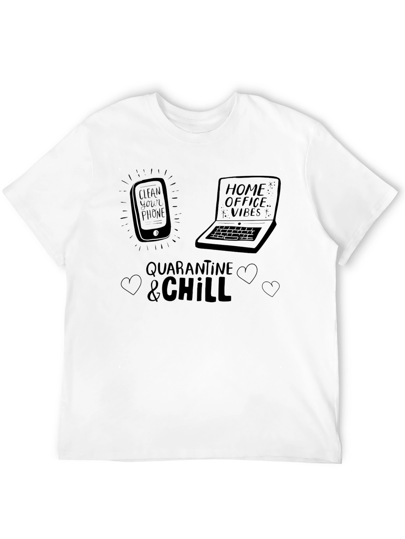 Quarantine & Chill Graphic T-Shirt
