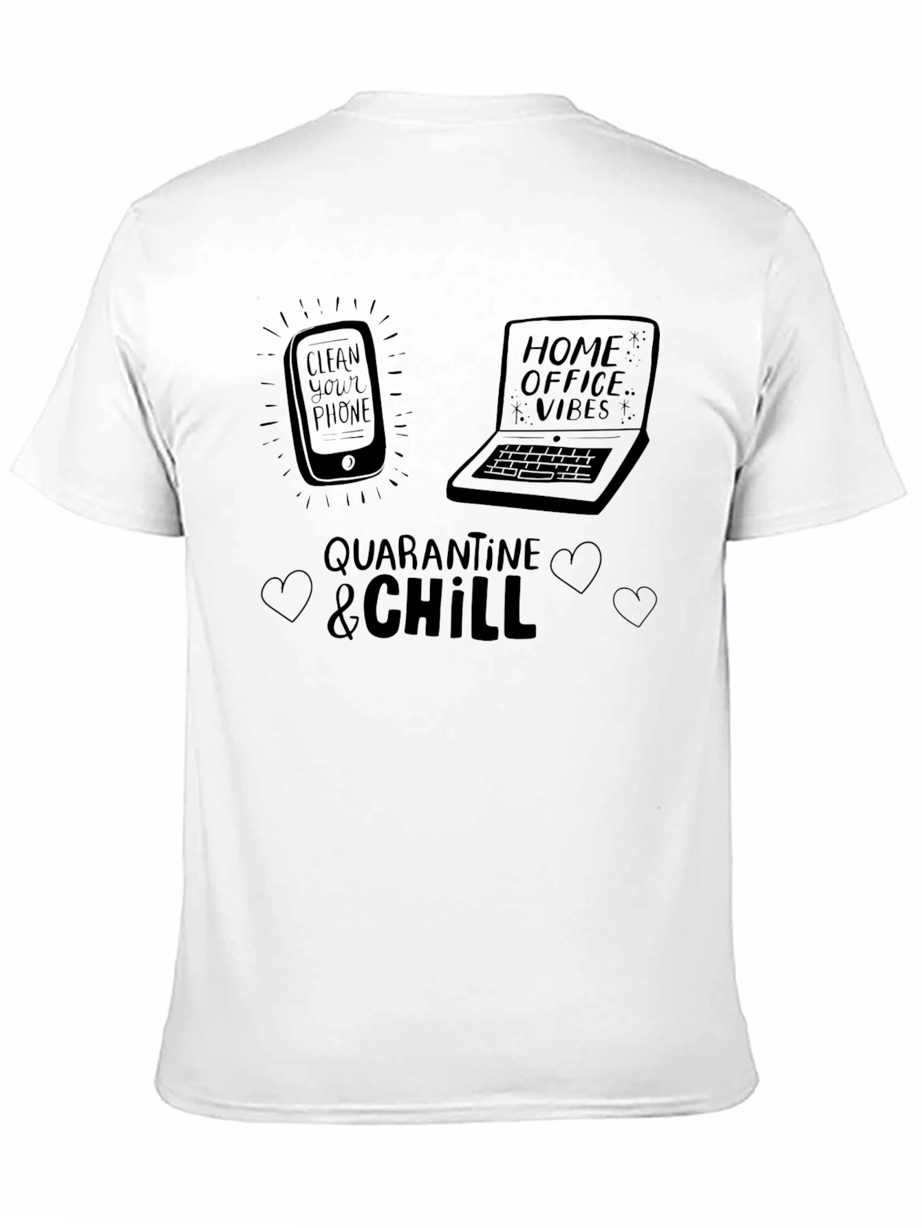 Quarantine & Chill Graphic T-Shirt
