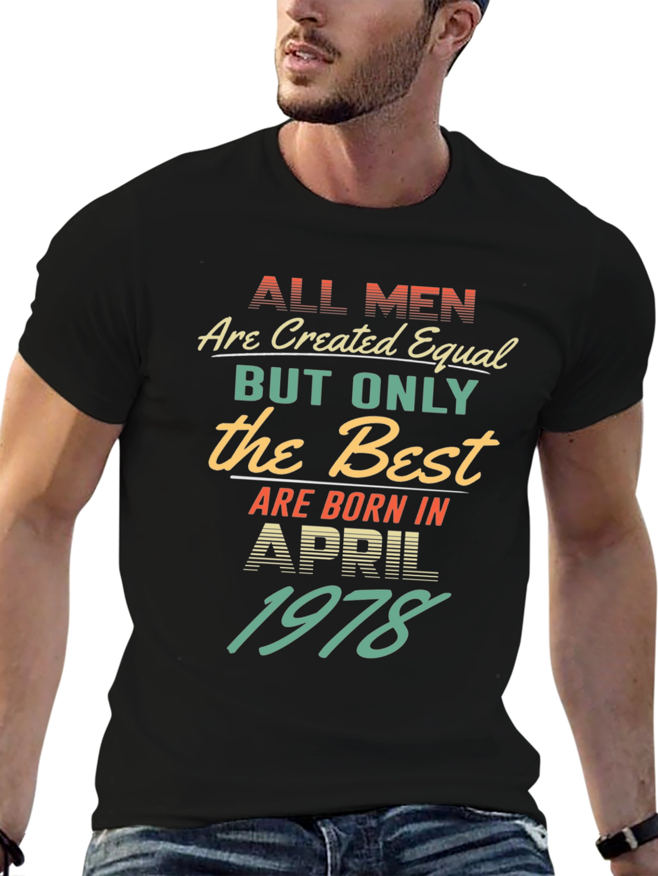 Born in April 1978 Mens T-Shirt