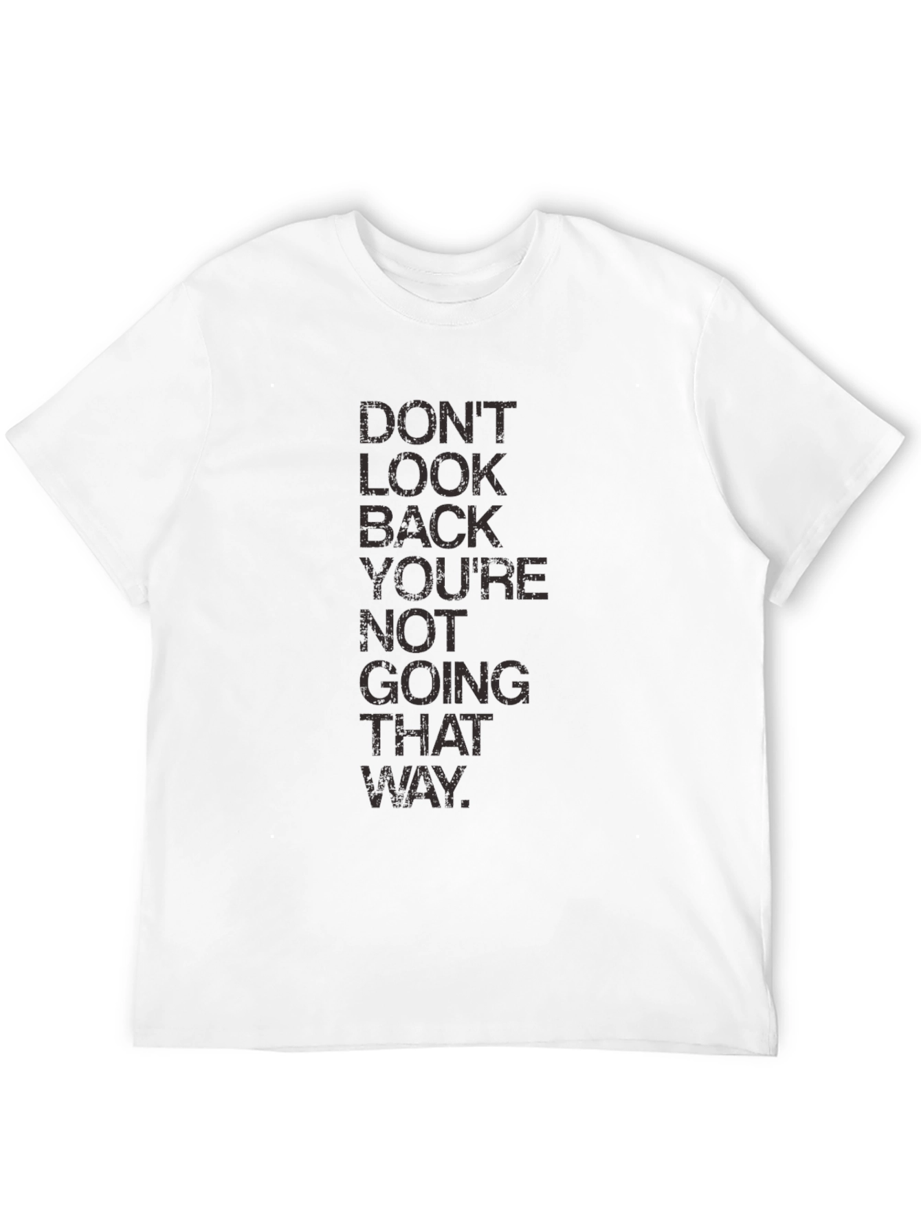 Dont Look Back Graphic Tee