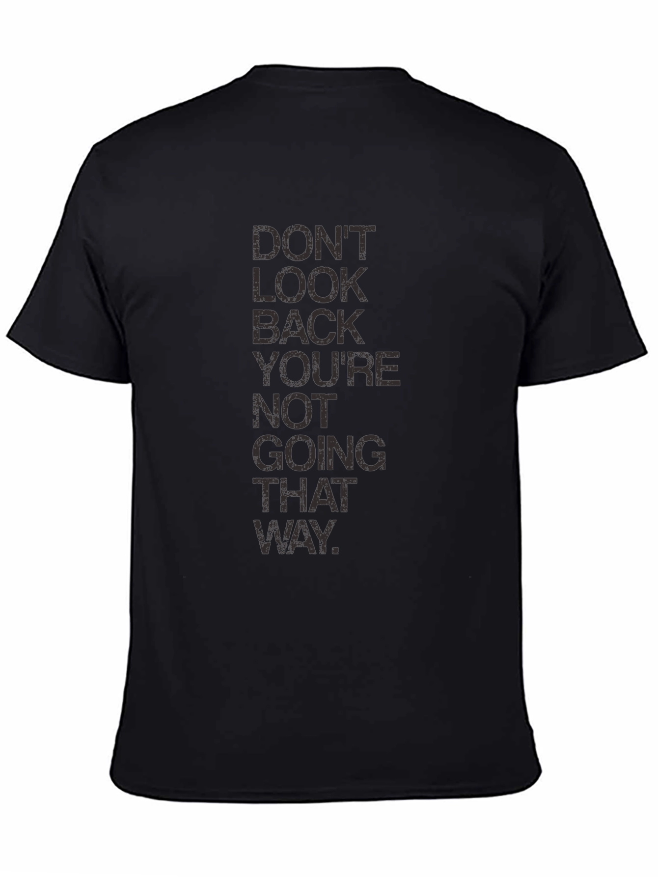 Dont Look Back Graphic Tee