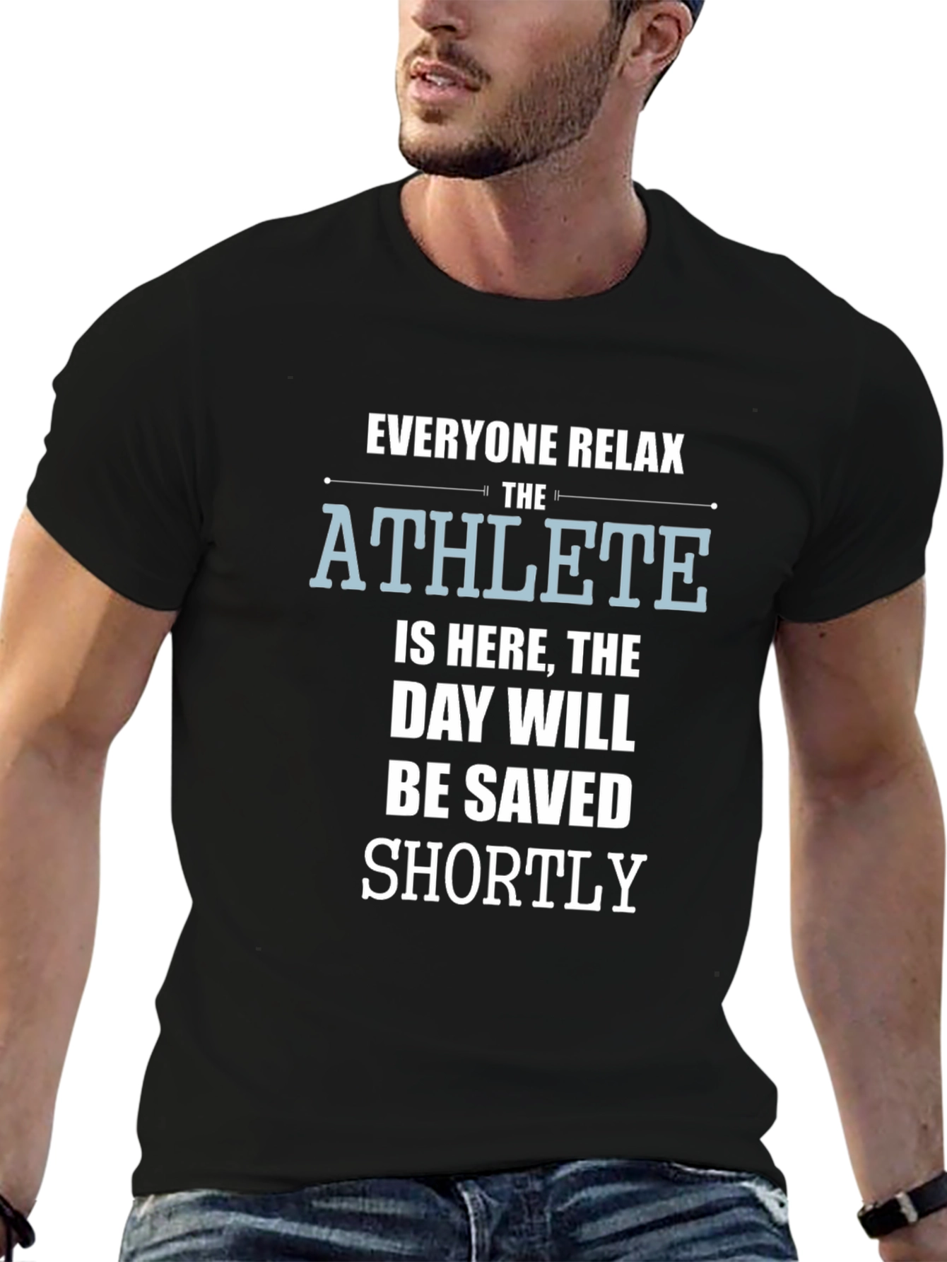 The Athlete is Here T-Shirt - Funny Slogan Tee