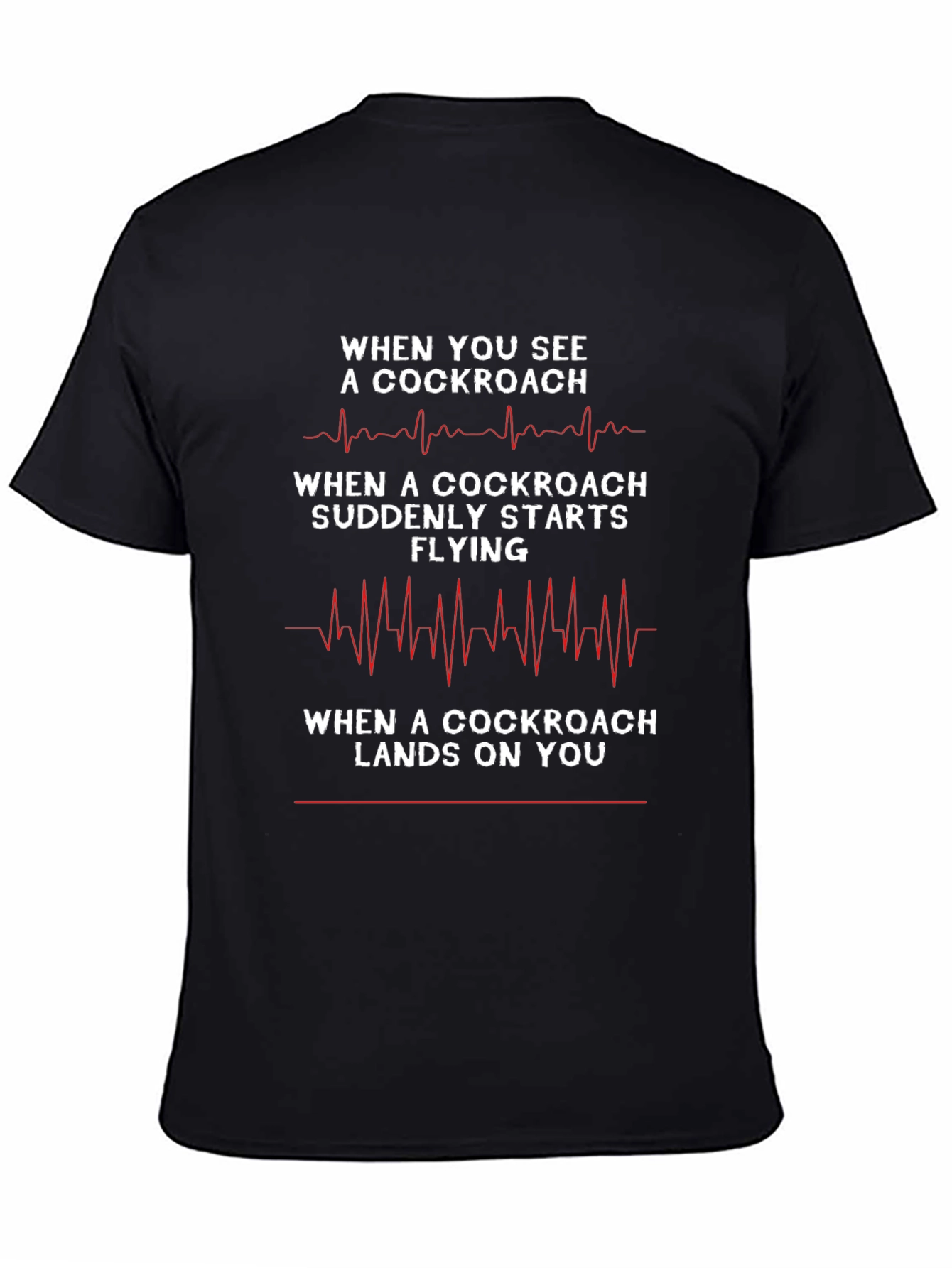 Cockroach Heartbeat Humor Graphic T-Shirt