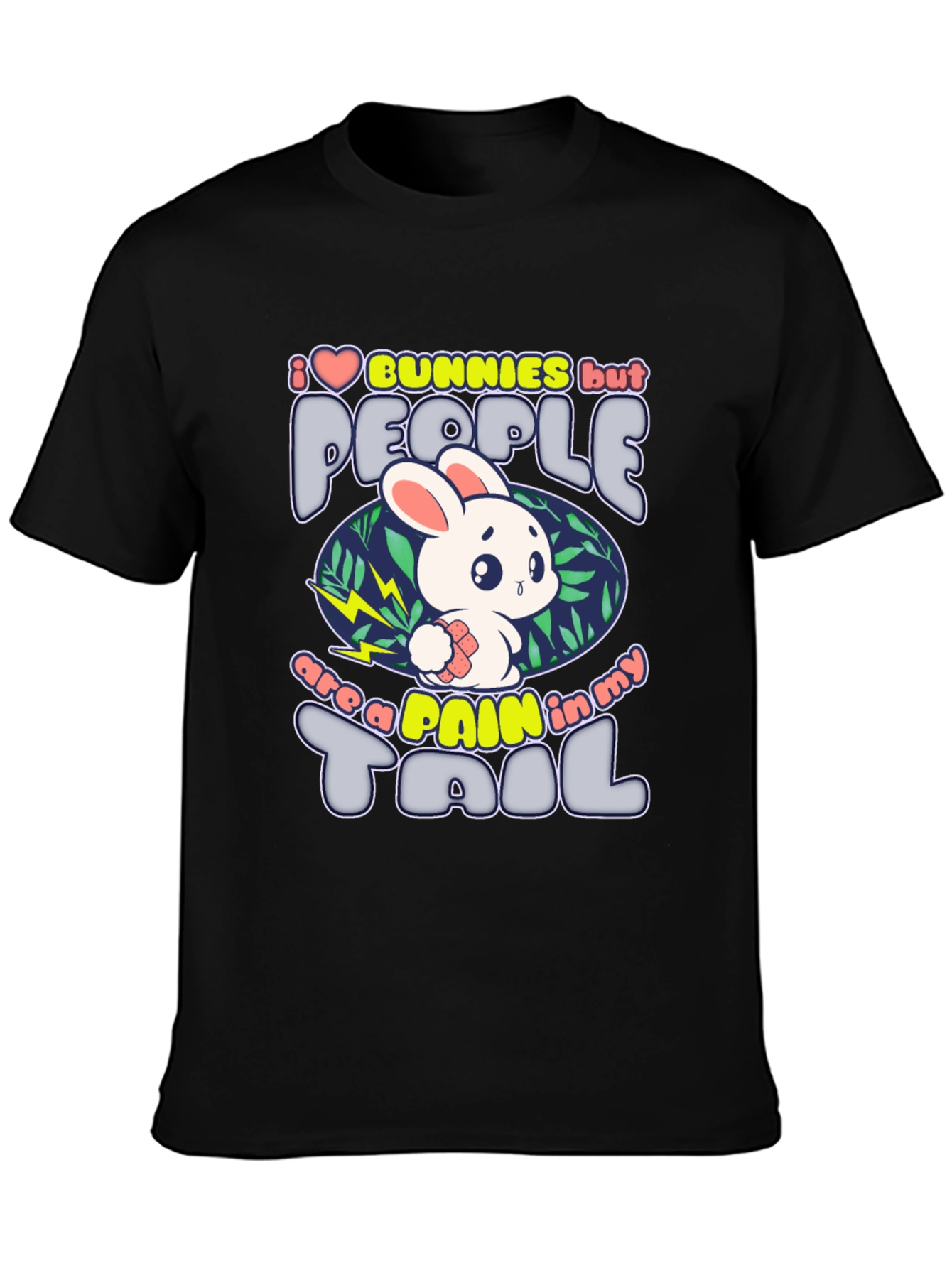 I Love Bunnies T-Shirt Funny Sarcastic Rabbit Lover Tee