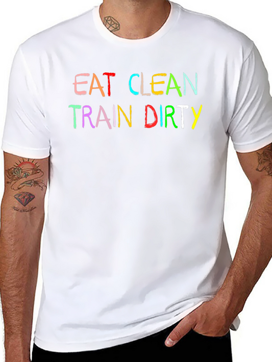 Eat Clean Train Dirty Black T-Shirt
