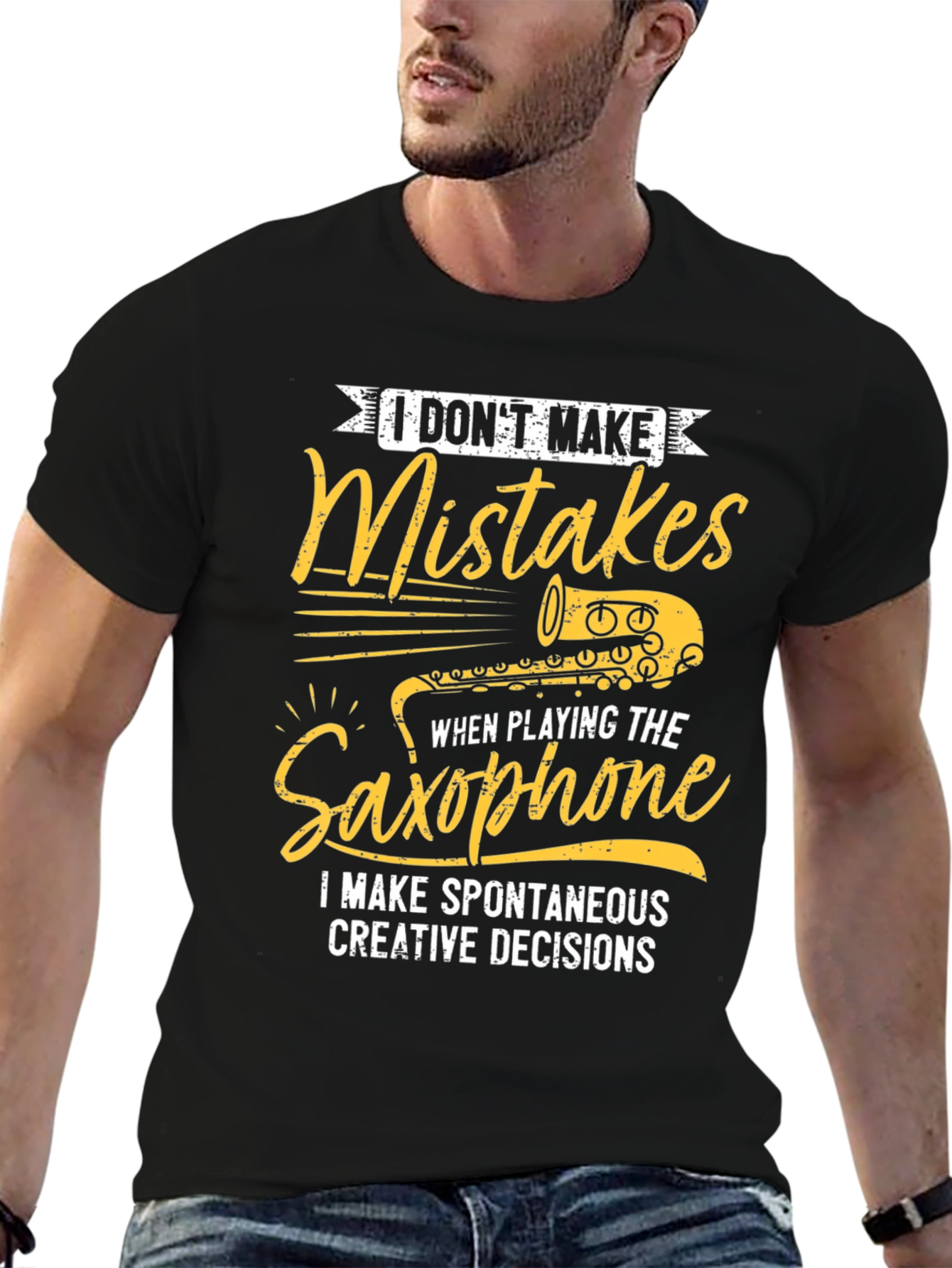 Saxophone Player T-Shirt: I Dont Make Mistakes!