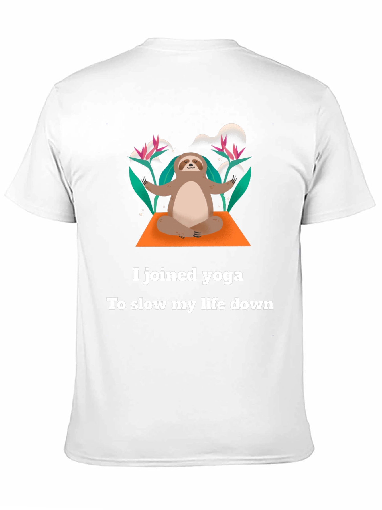 Yoga Sloth T-Shirt - Slow Down & Relax