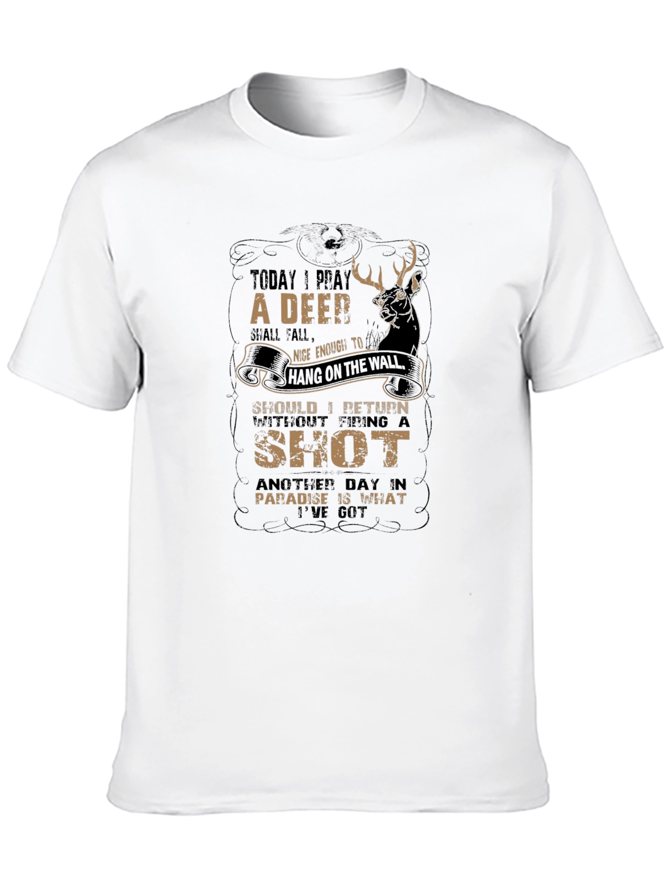 Deer Hunter Graphic T-Shirt - Today I Pray