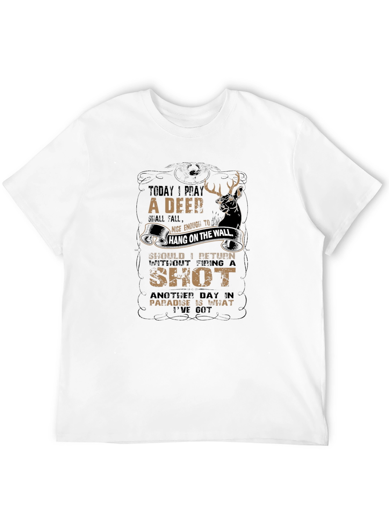Deer Hunter Graphic T-Shirt - Today I Pray