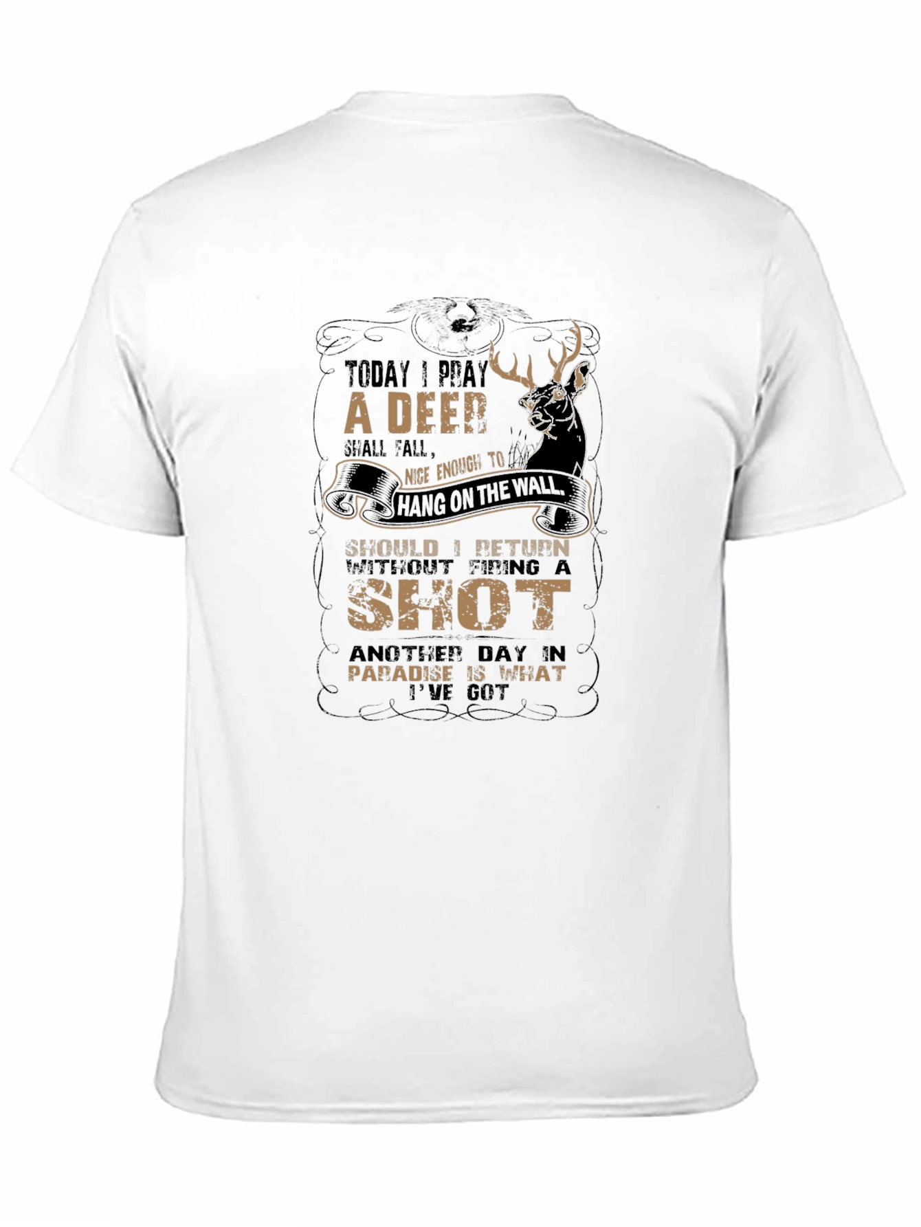 Deer Hunter Graphic T-Shirt - Today I Pray