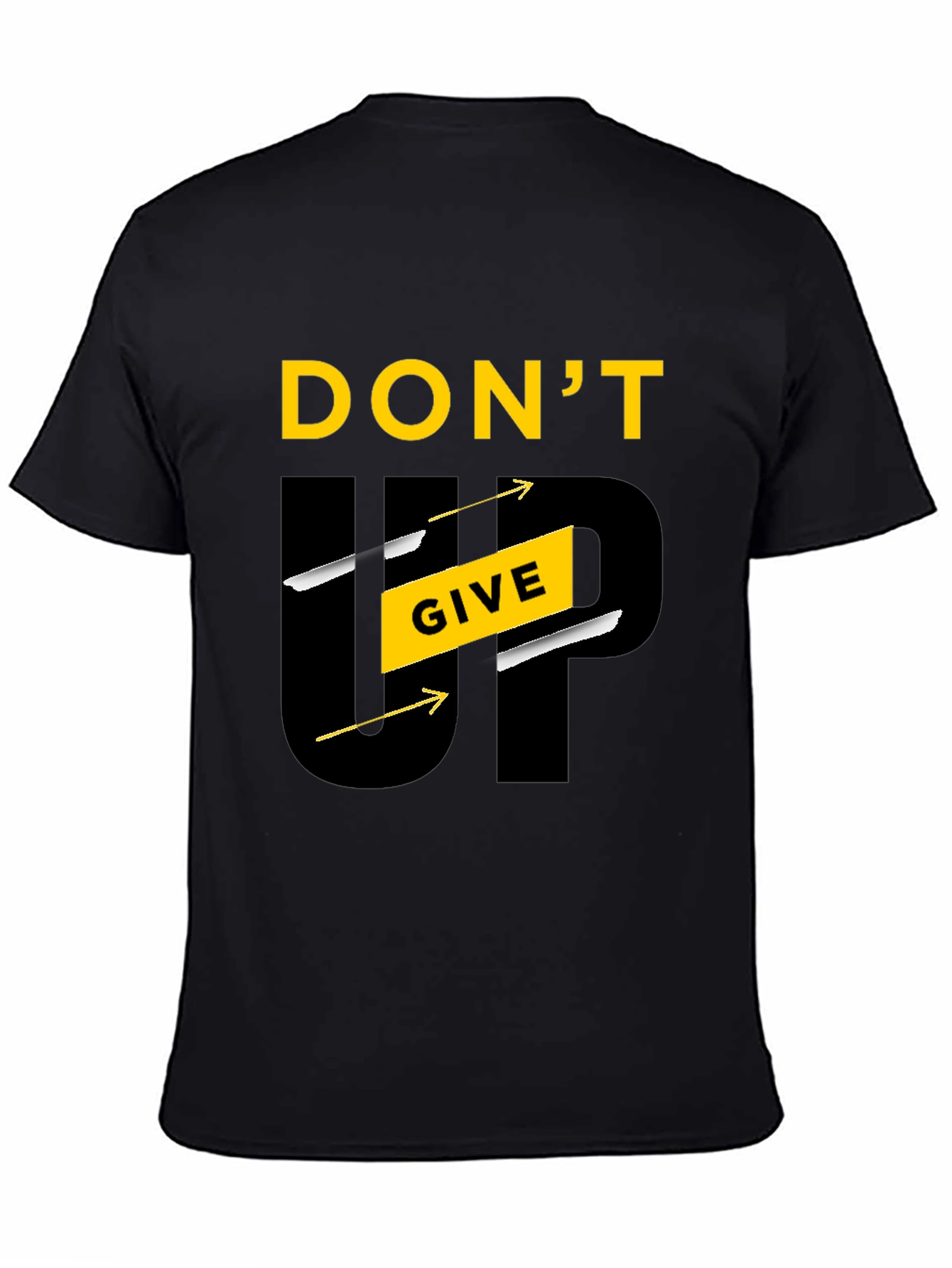 Motivational Dont Give Up Graphic Tee