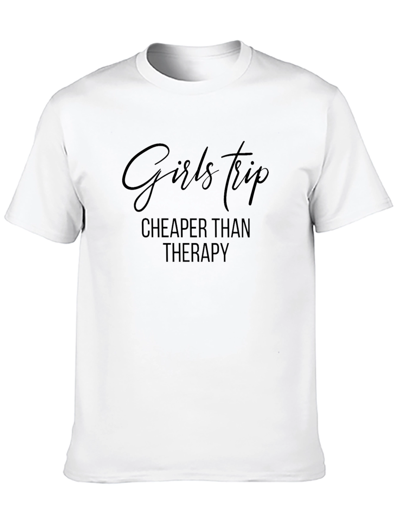 Girls Trip Cheaper Than Therapy Graphic Tee