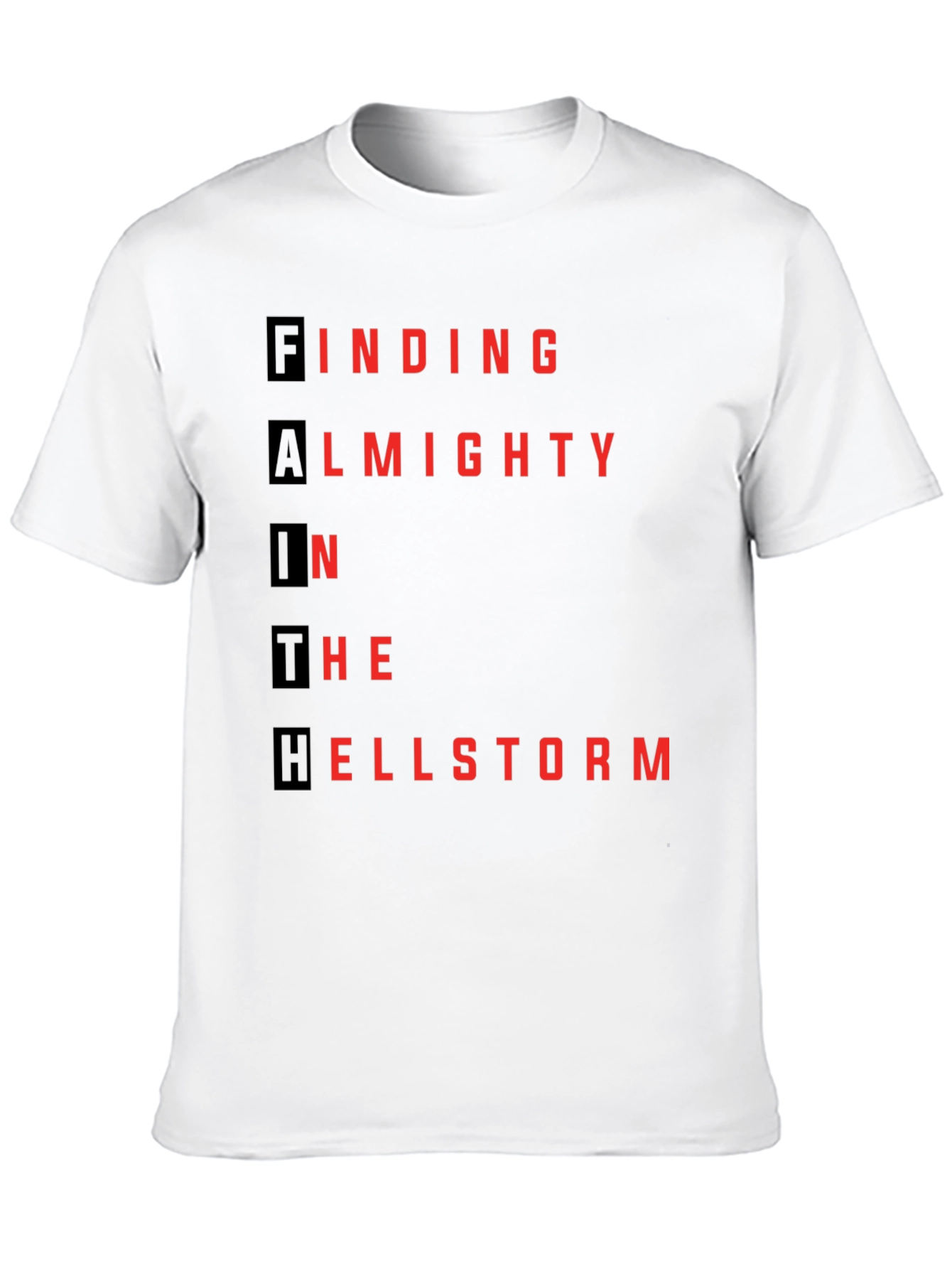 Faith in Hellstorm Graphic T-Shirt