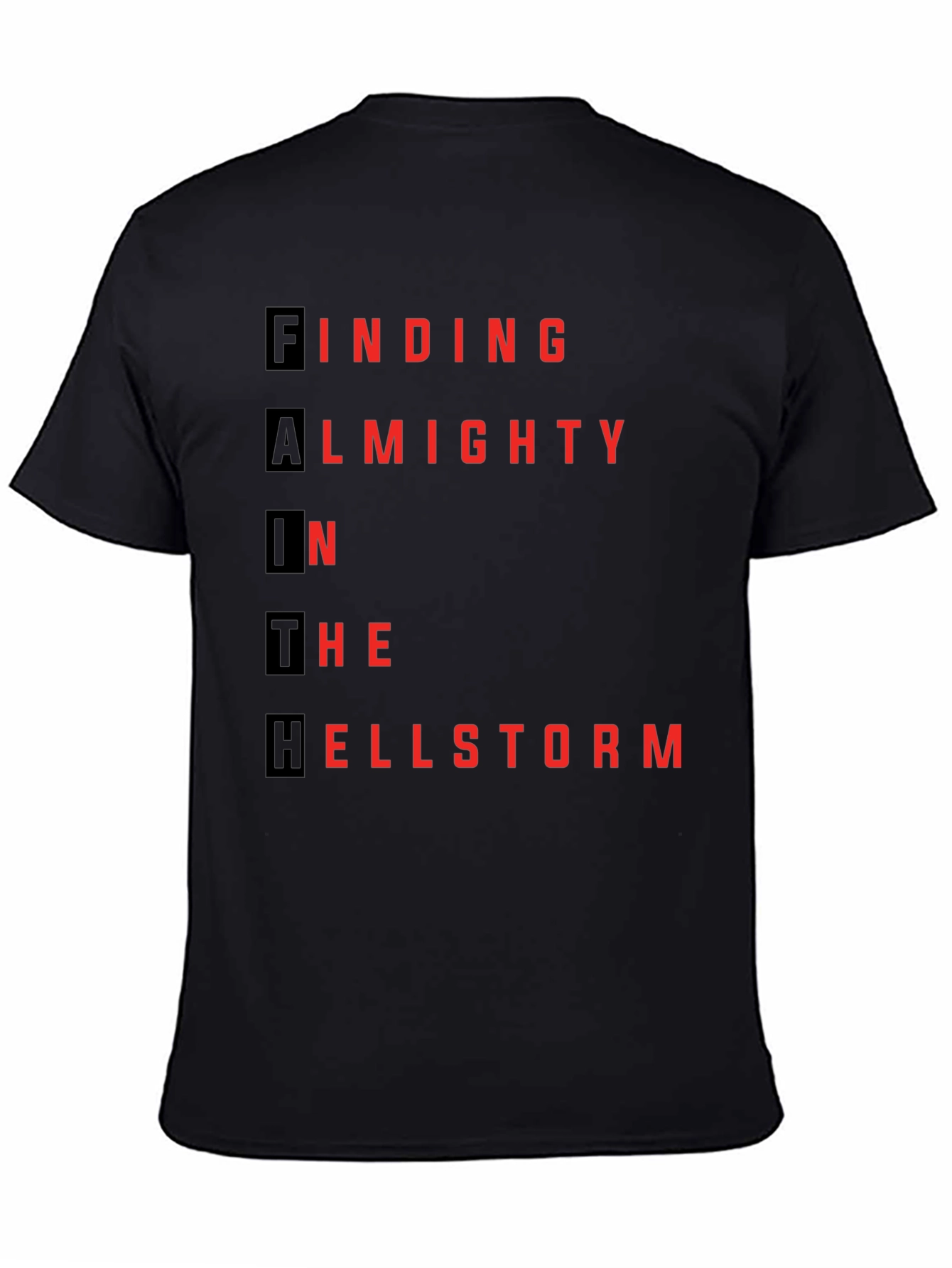 Faith in Hellstorm Graphic T-Shirt