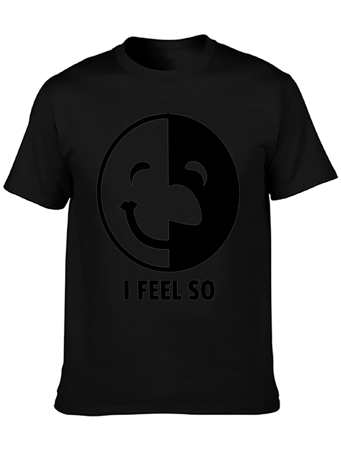 I Feel So Two-Faced Funny T-Shirt