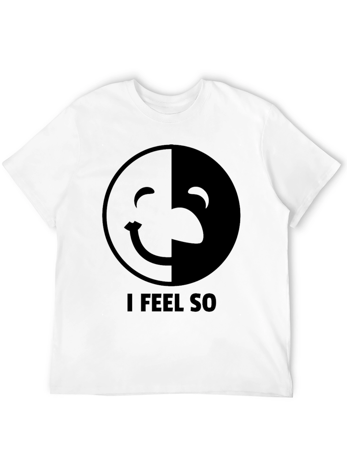 I Feel So Two-Faced Funny T-Shirt