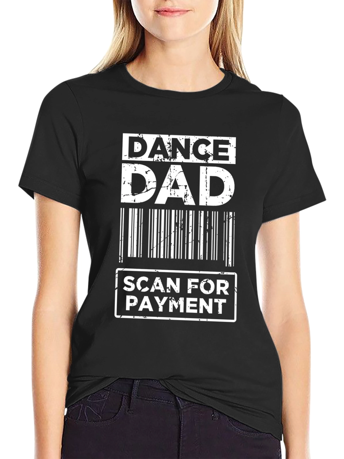 Dance Dad Scan for Payment Graphic Tee