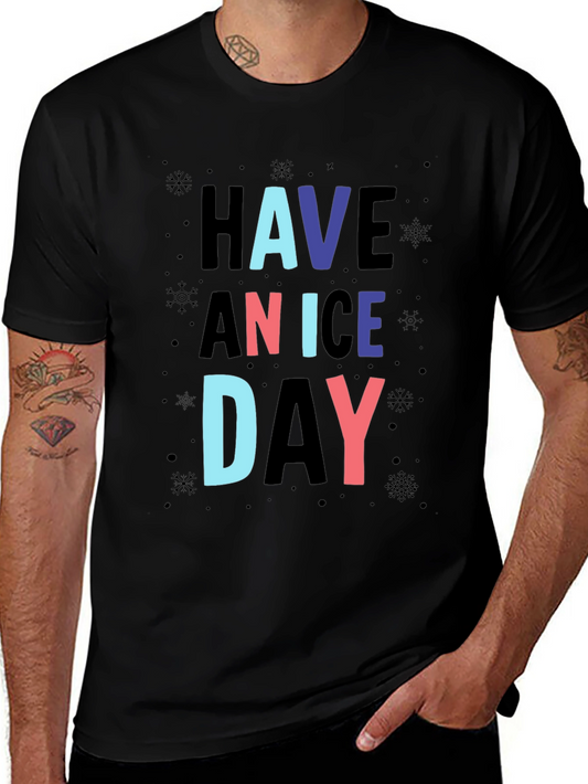 Have a Nice Day Graphic Print T-Shirt