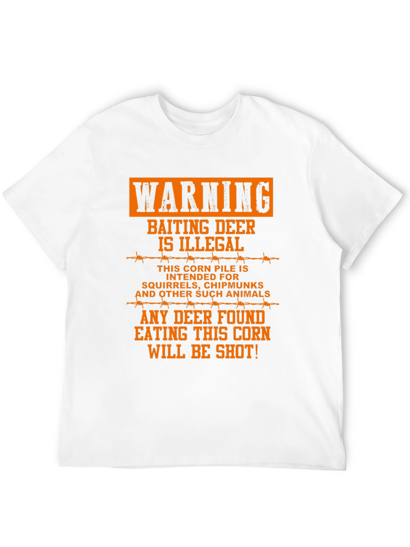 Warning Baiting Deer T-Shirt - Funny Hunting Tee