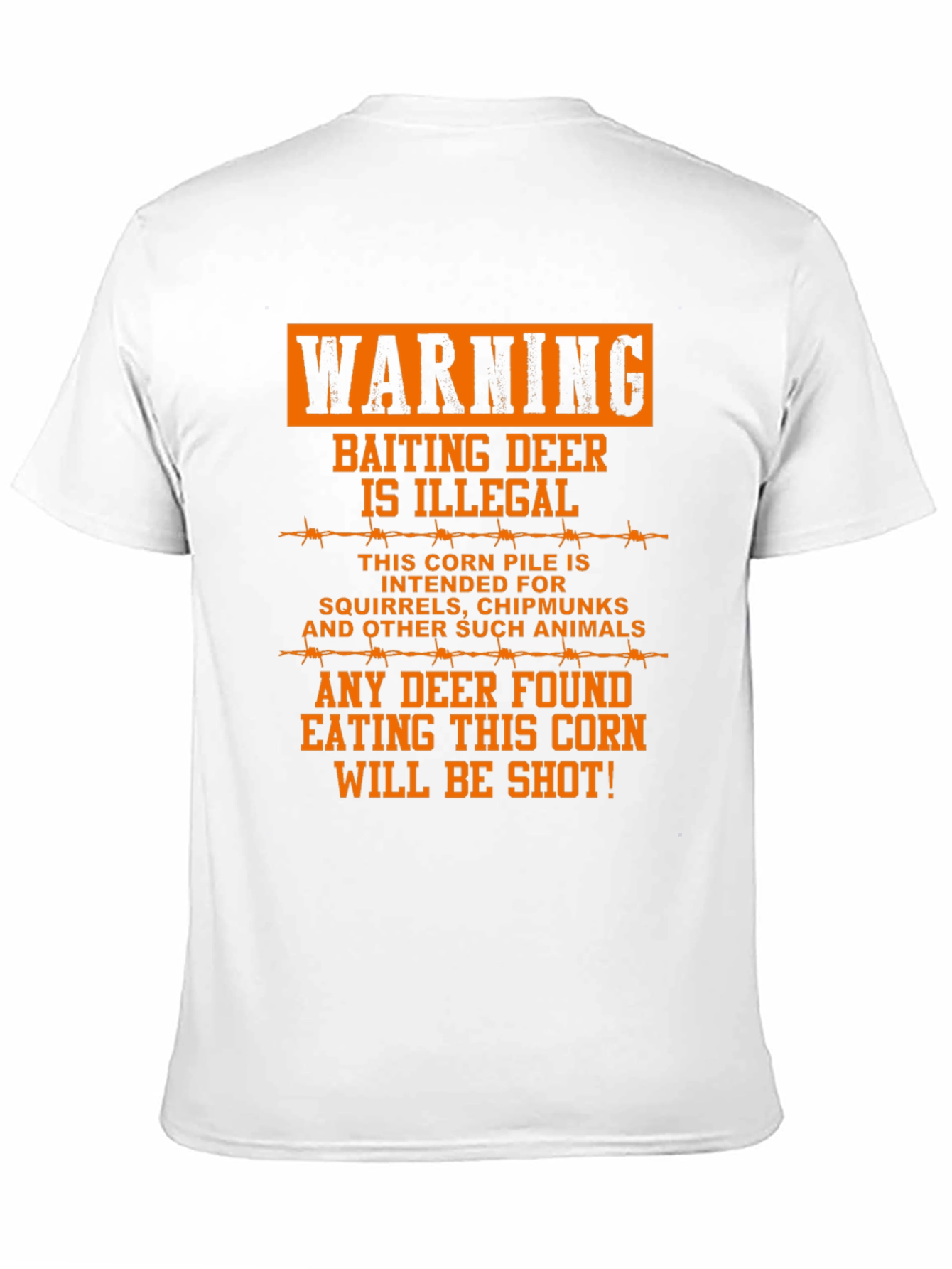Warning Baiting Deer T-Shirt - Funny Hunting Tee
