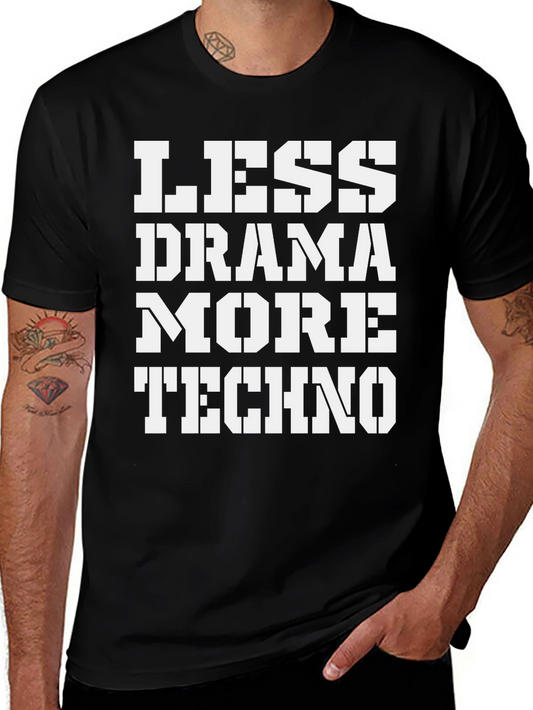 Less Drama More Techno Black Graphic Tee