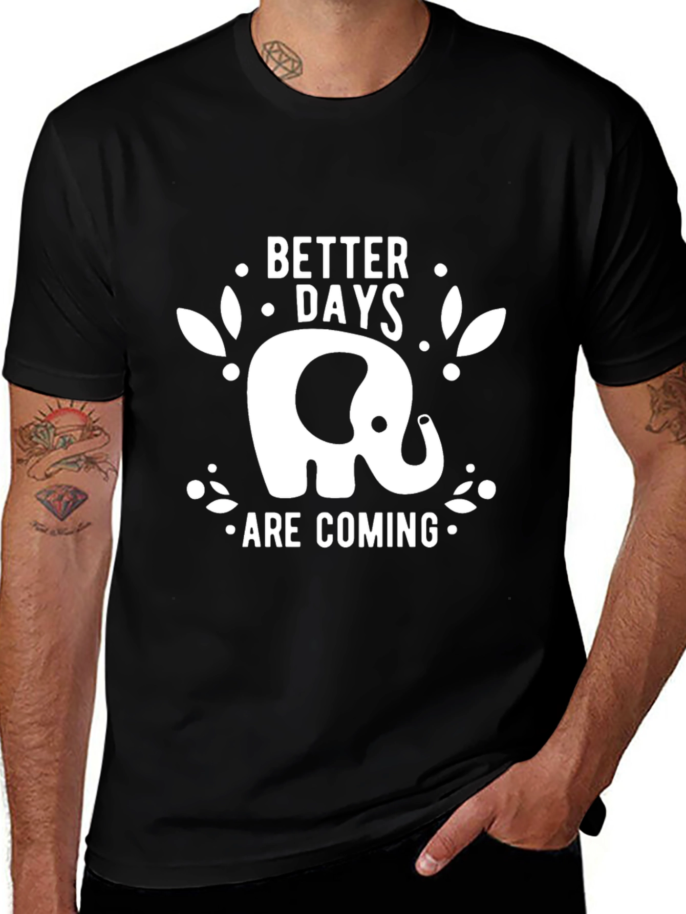 Elephant Better Days Are Coming Black T-Shirt