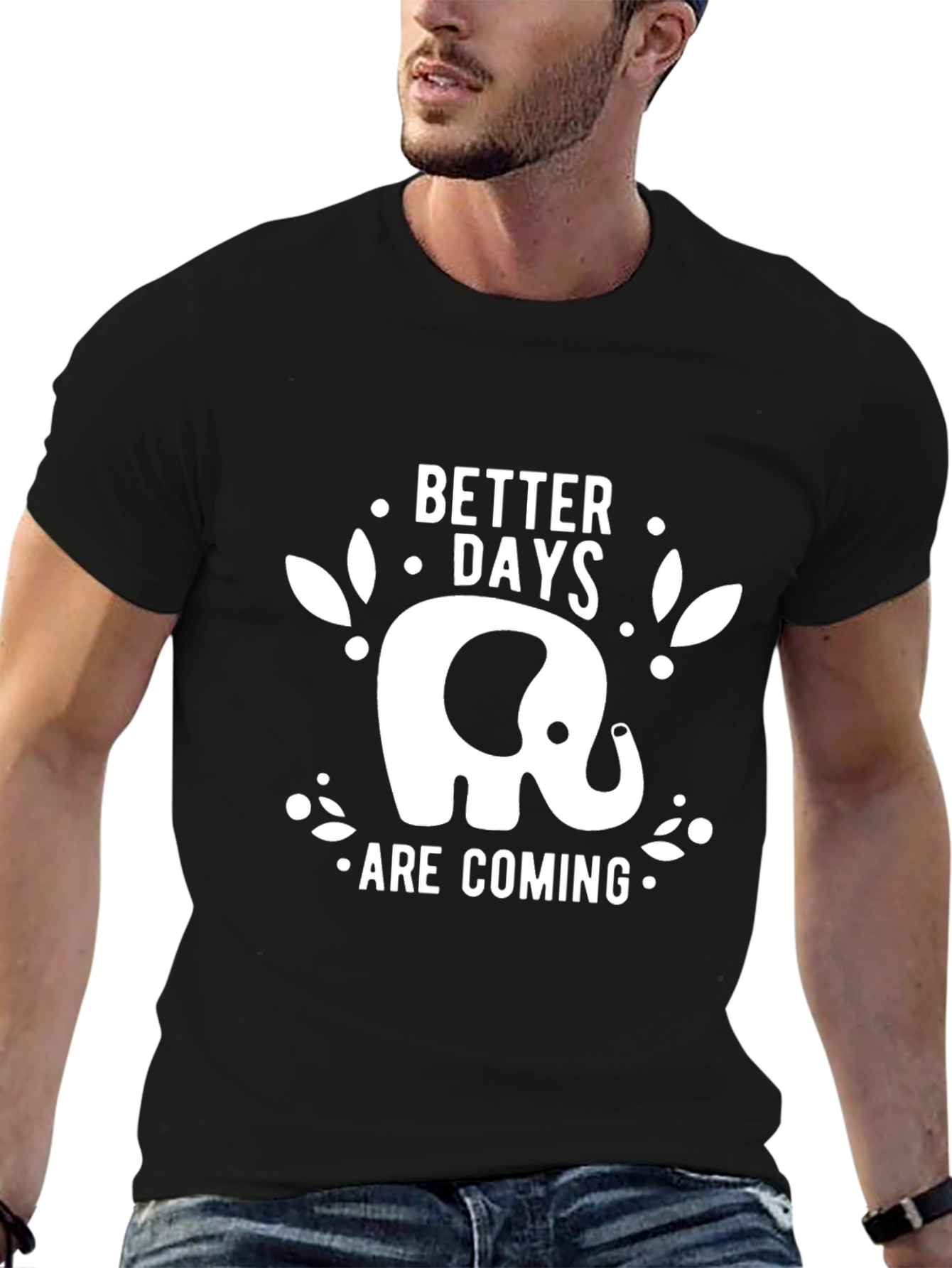 Elephant Better Days Are Coming Black T-Shirt