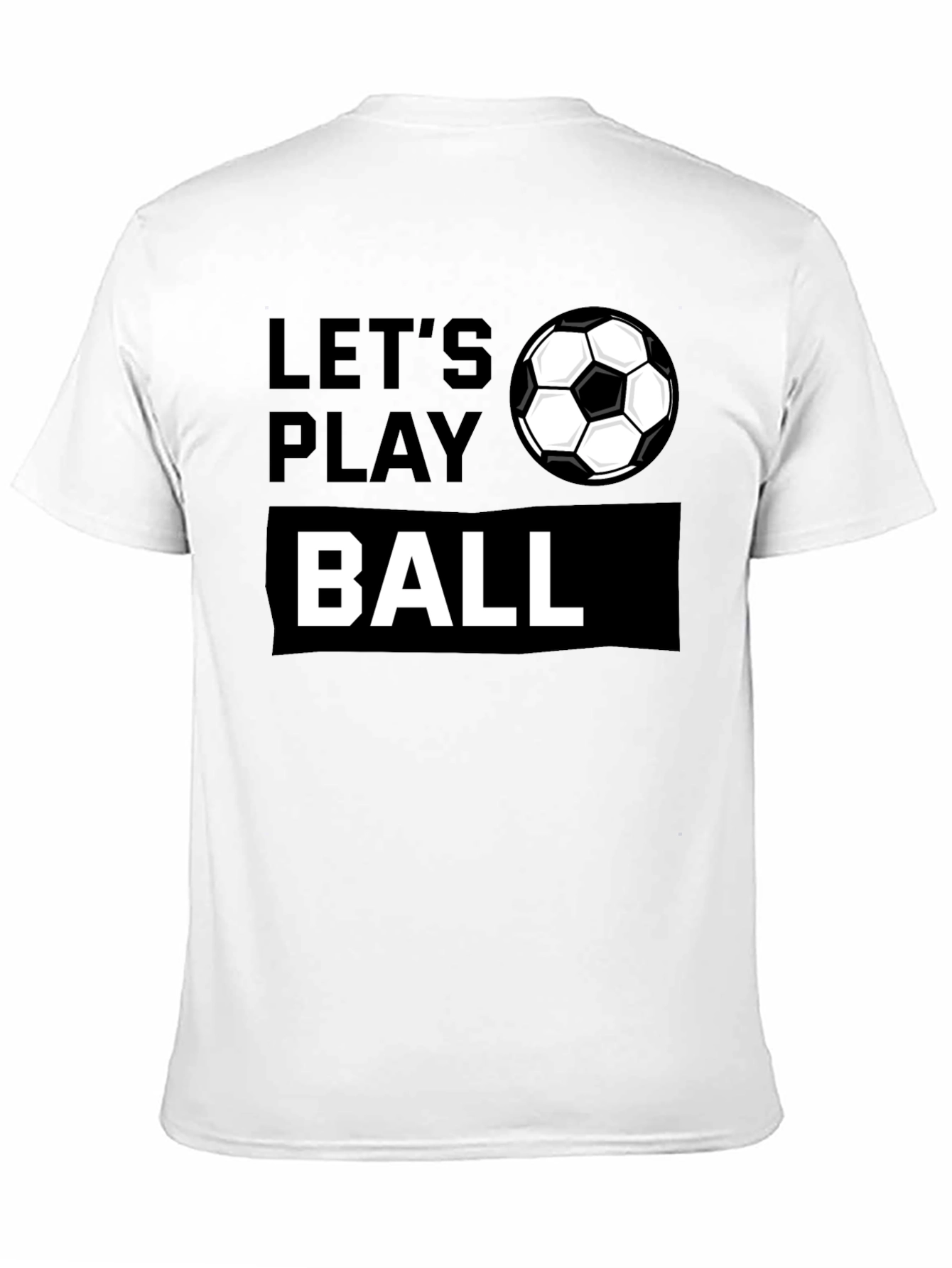 Lets Play Ball Graphic Tee - Soccer Shirt