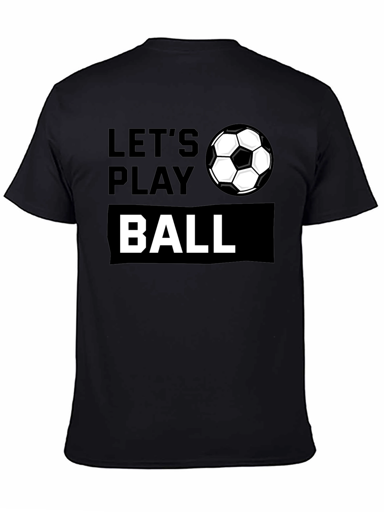 Lets Play Ball Graphic Tee - Soccer Shirt