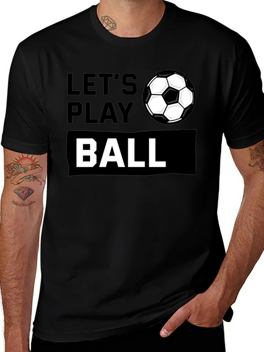 Lets Play Ball Graphic Tee - Soccer Shirt
