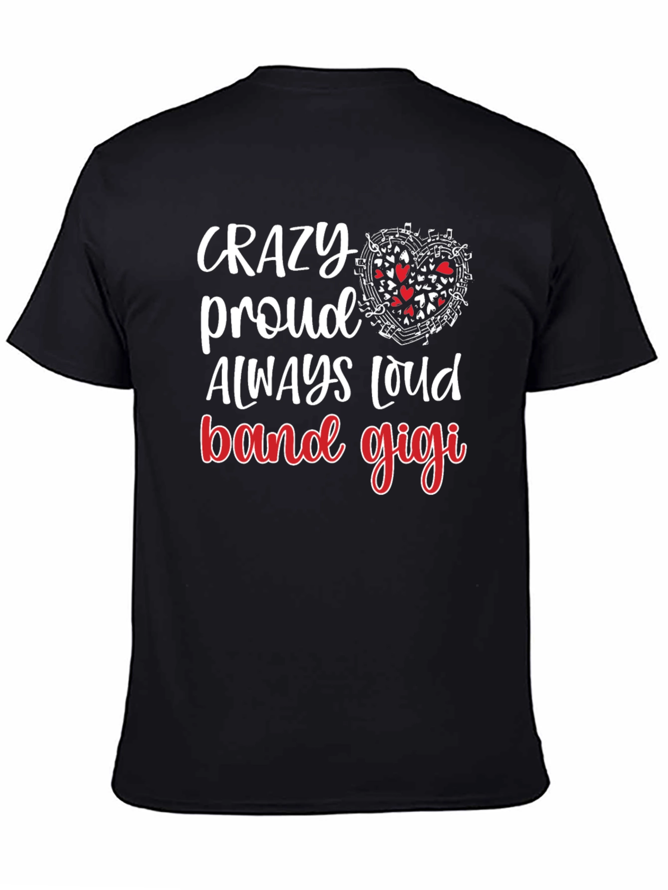 Crazy Proud Band Gigi T-Shirt