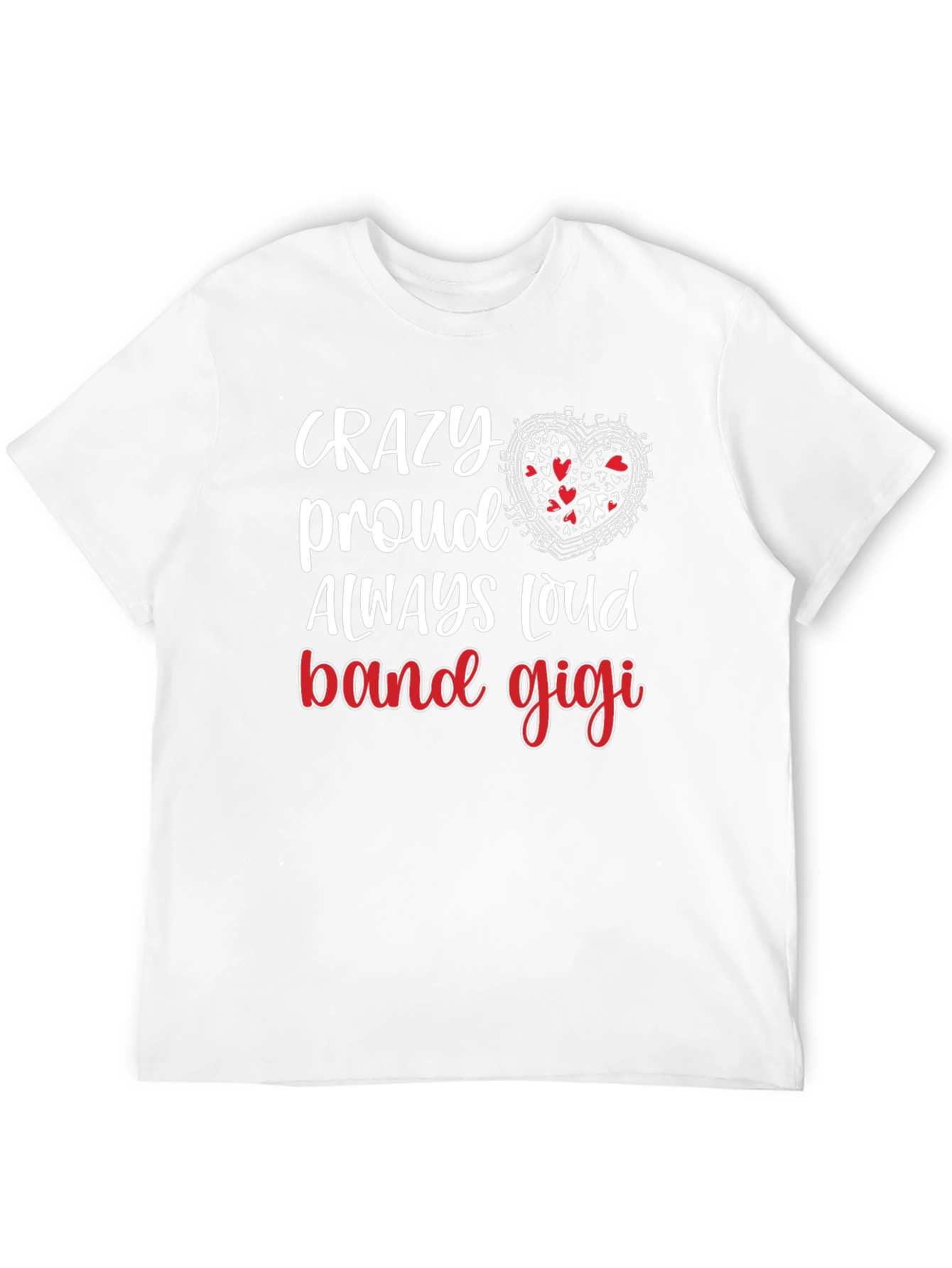 Crazy Proud Band Gigi T-Shirt