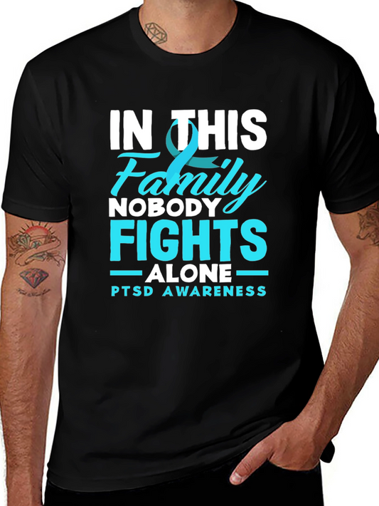 PTSD Awareness T-Shirt - In This Family Nobody Fights Alone Tee