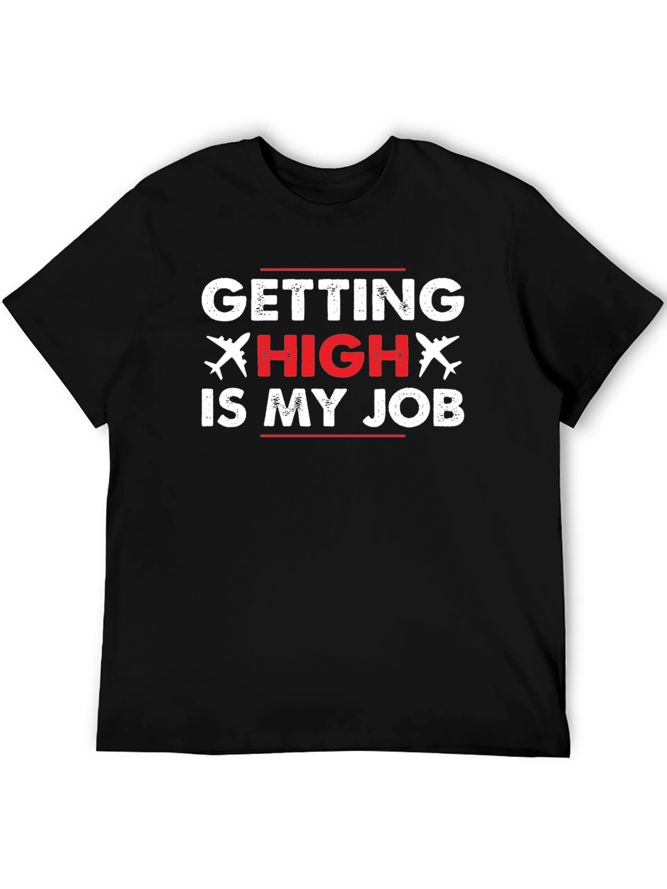 Pilot Getting High is My Job Black T-Shirt