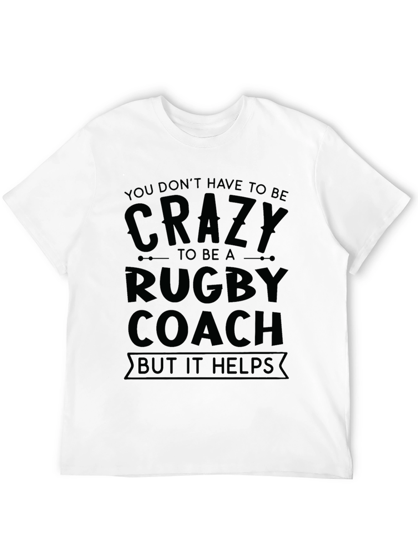 Crazy Rugby Coach T-Shirt - Black Graphic Tee