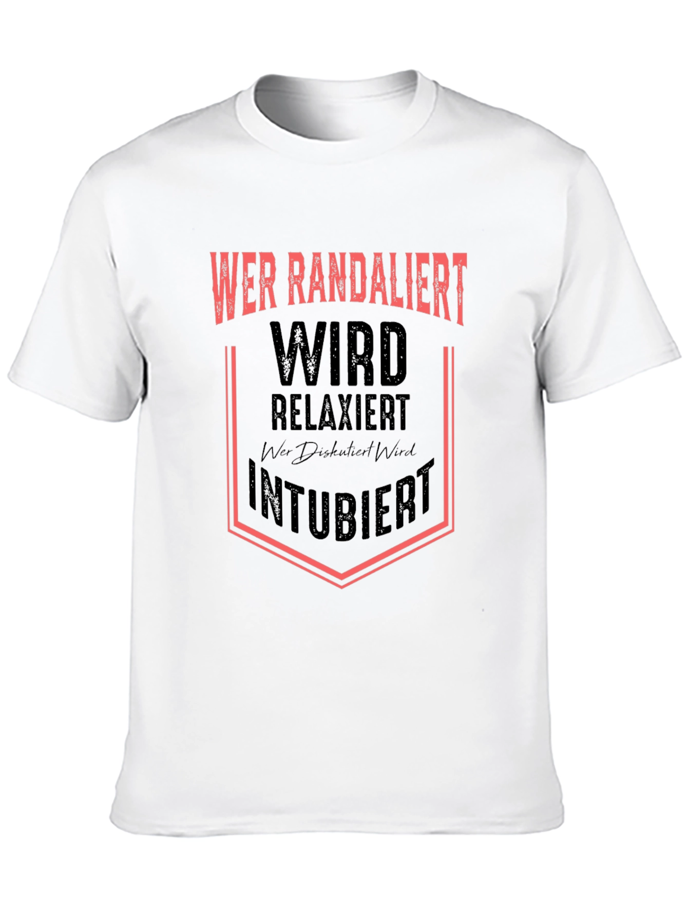 Wer Randaliert German T-Shirt