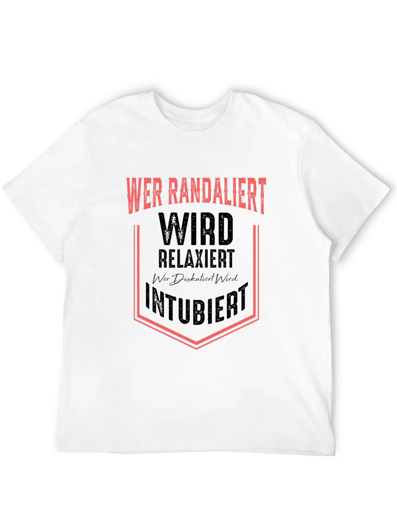 Wer Randaliert German T-Shirt