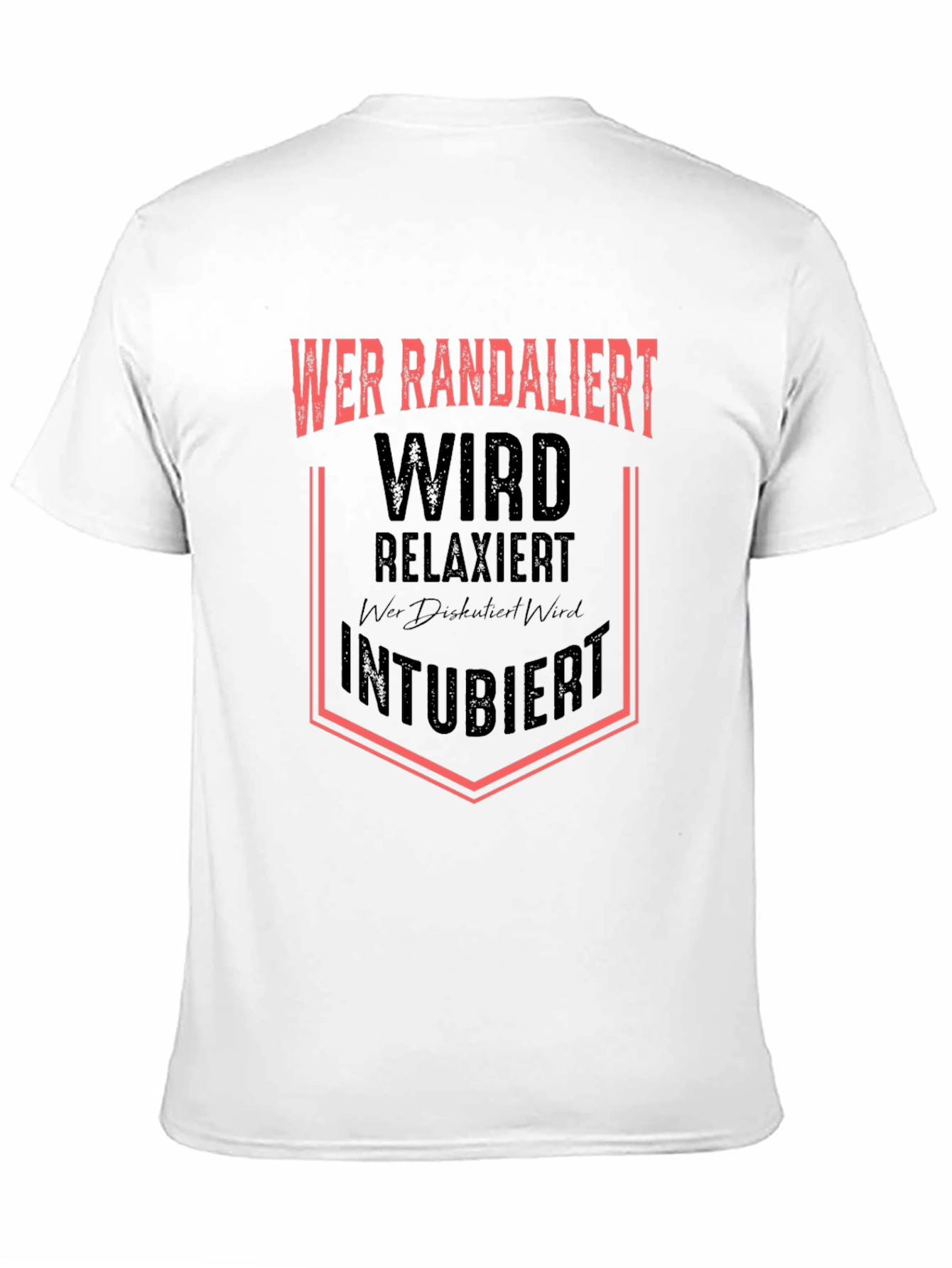 Wer Randaliert German T-Shirt