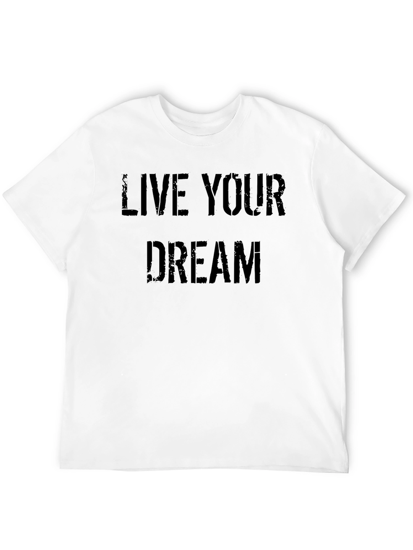 Live Your Dream Graphic T-Shirt