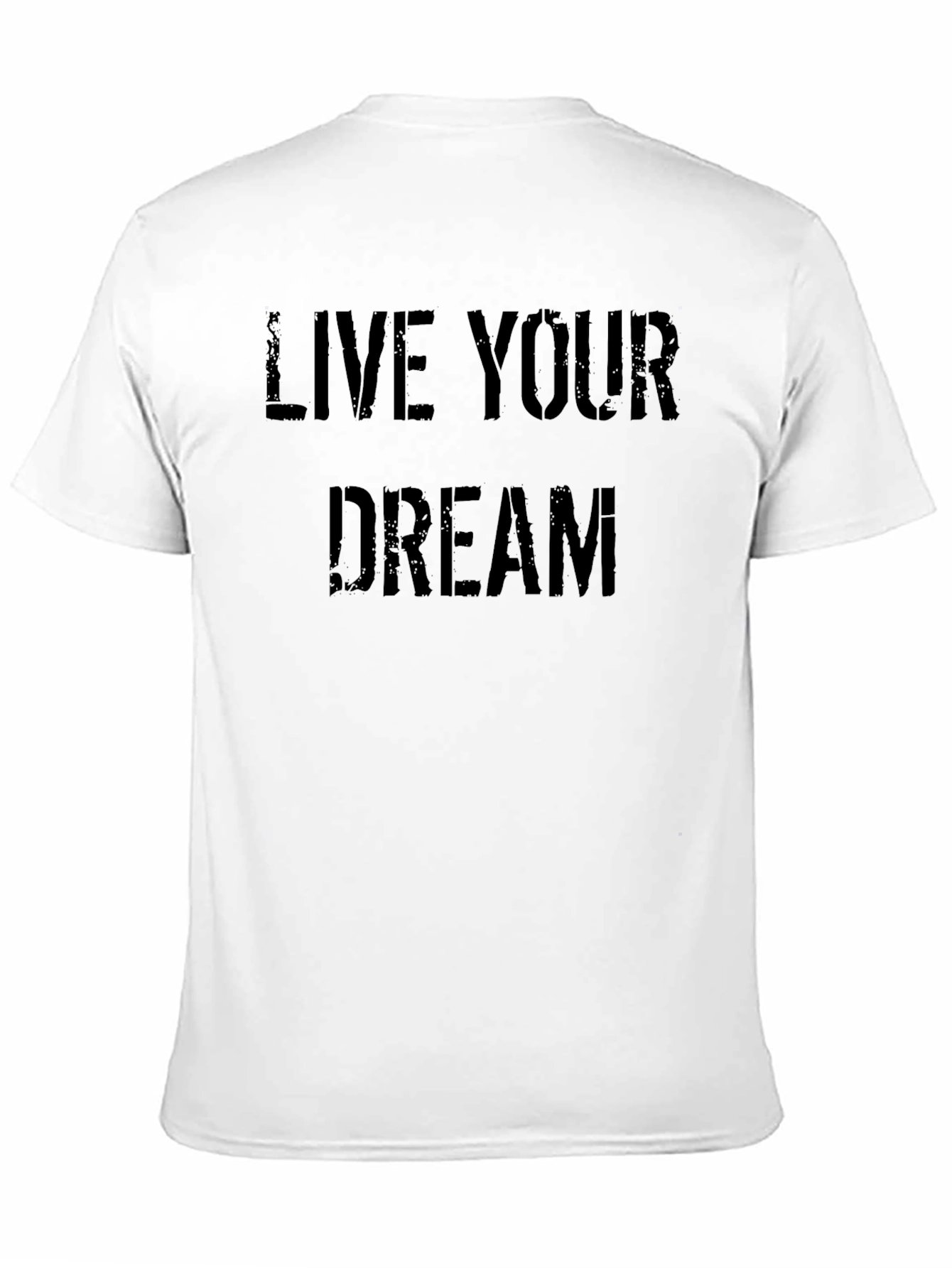 Live Your Dream Graphic T-Shirt