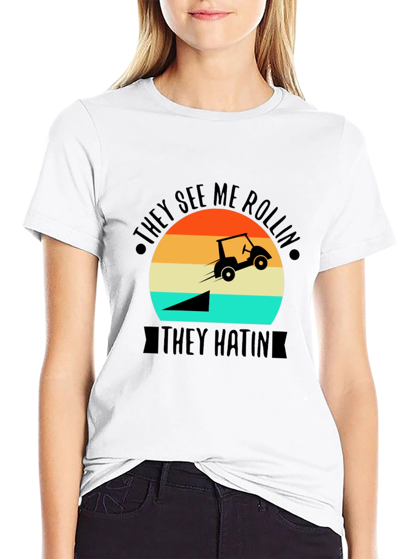They See Me Rollin T-Shirt - Golf Cart Jump