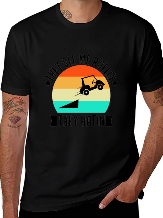 They See Me Rollin T-Shirt - Golf Cart Jump