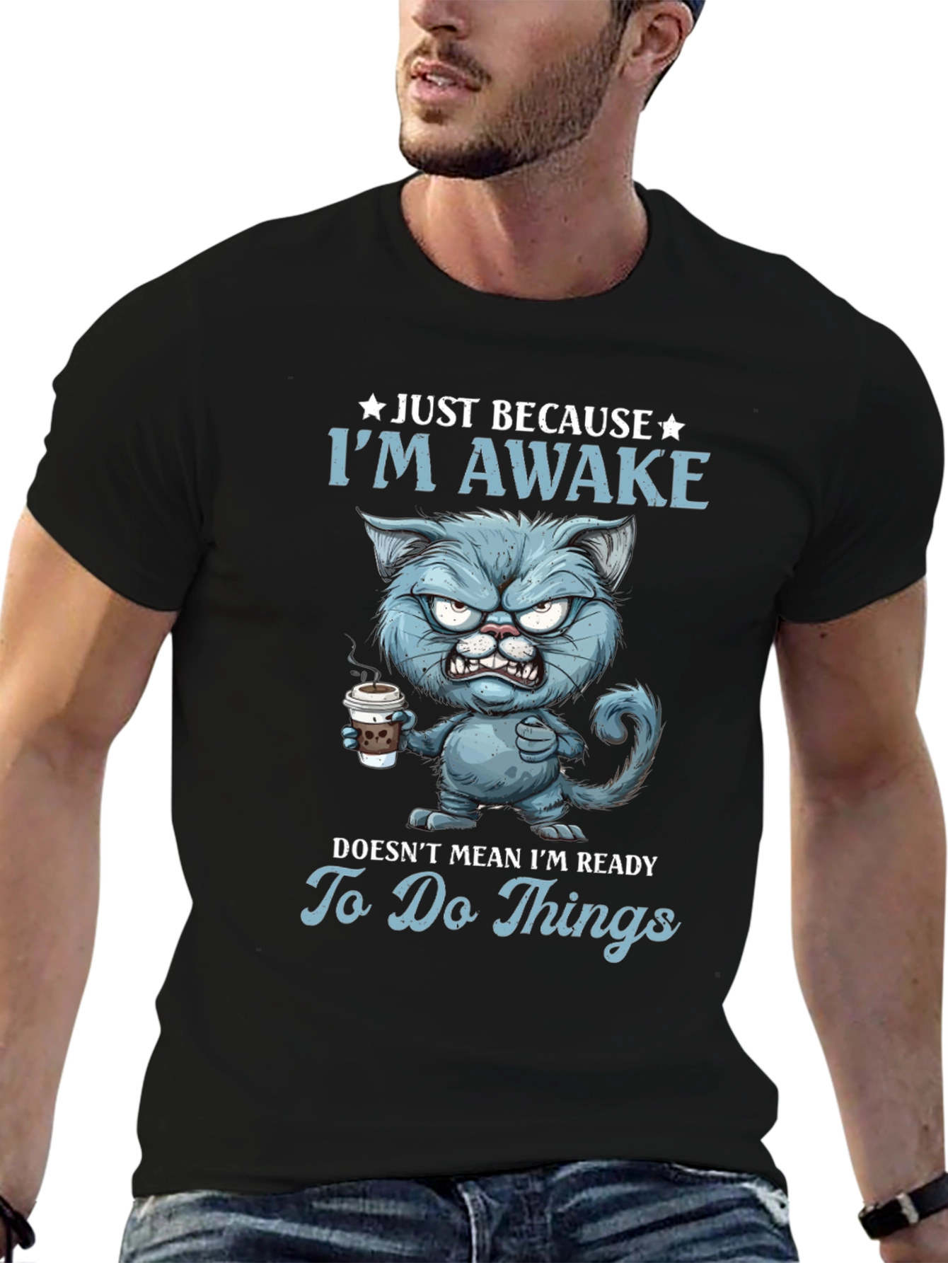 Just Because Im Awake Funny Cat T-Shirt