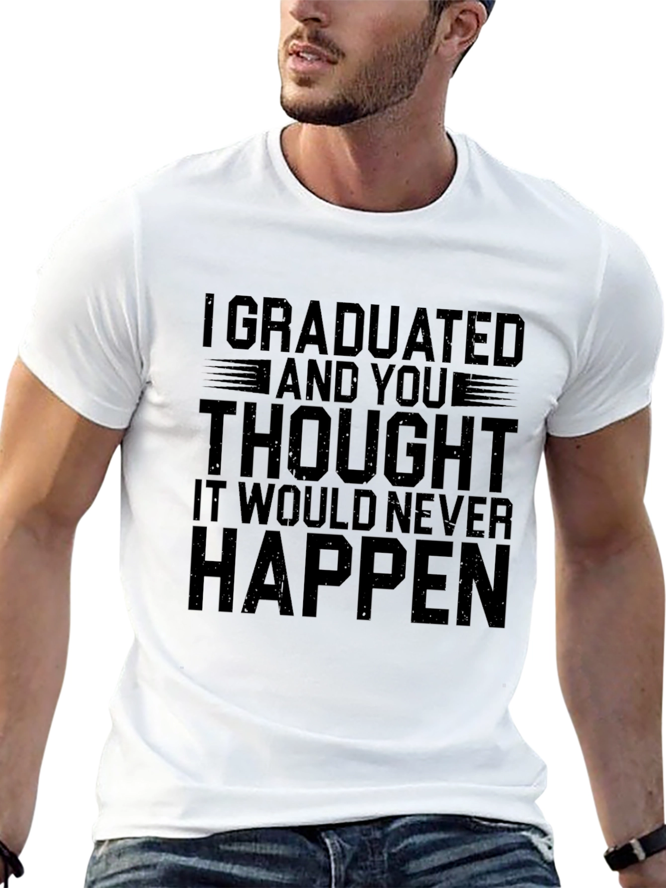 I Graduated T-Shirt - Funny Graduation Gift