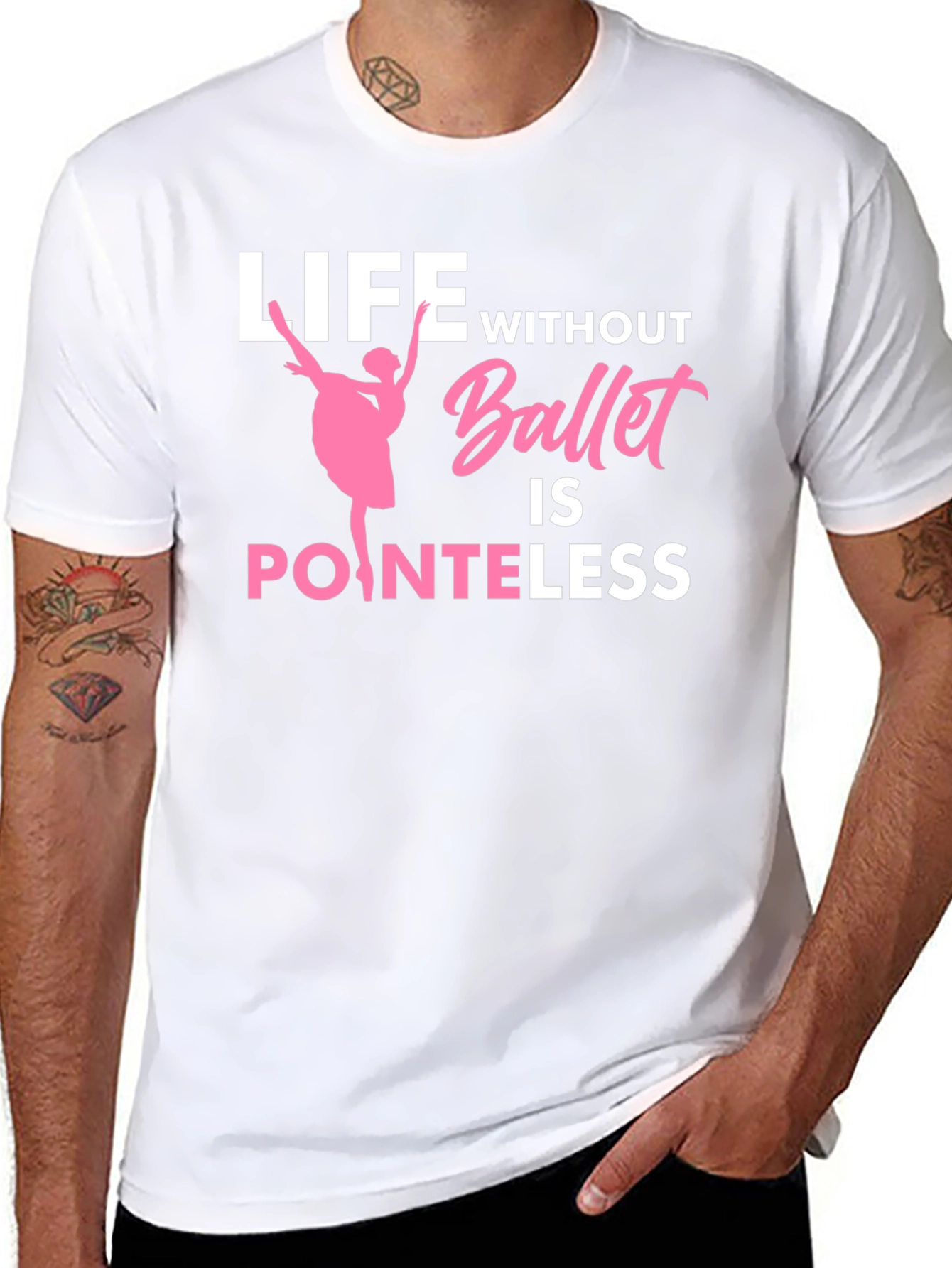 Ballet Lover T-Shirt - Life Without Ballet is Pointeless