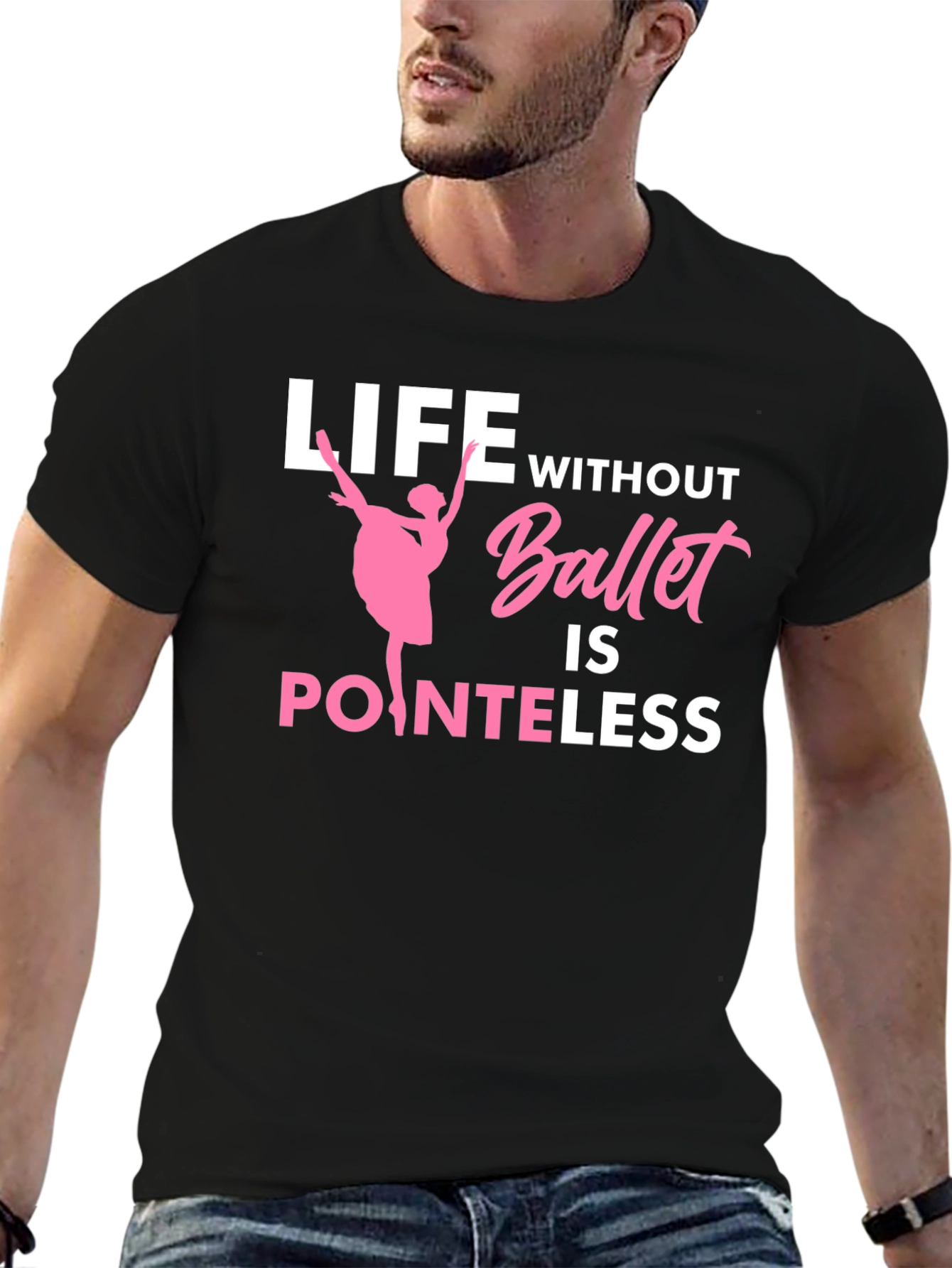 Ballet Lover T-Shirt - Life Without Ballet is Pointeless