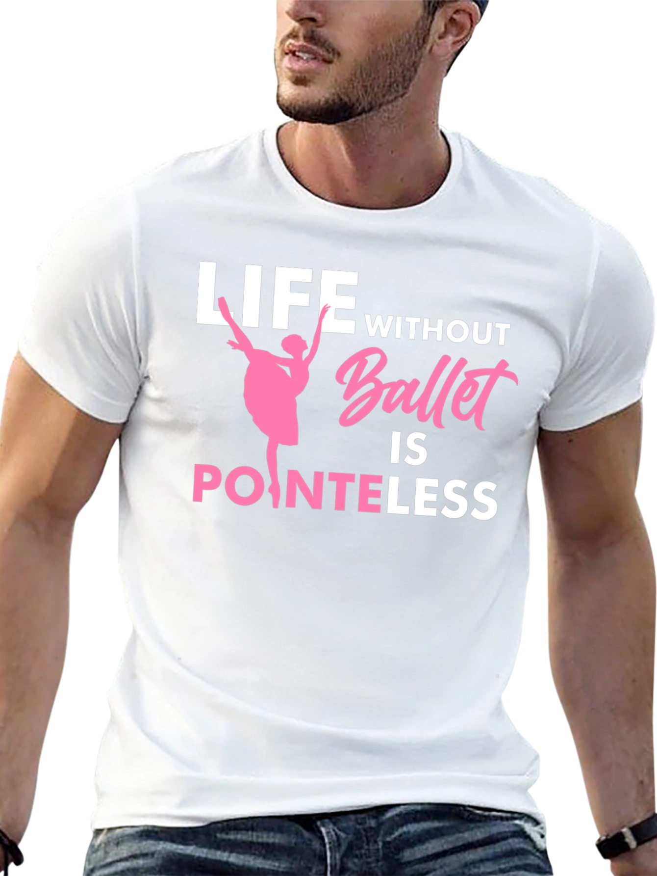 Ballet Lover T-Shirt - Life Without Ballet is Pointeless