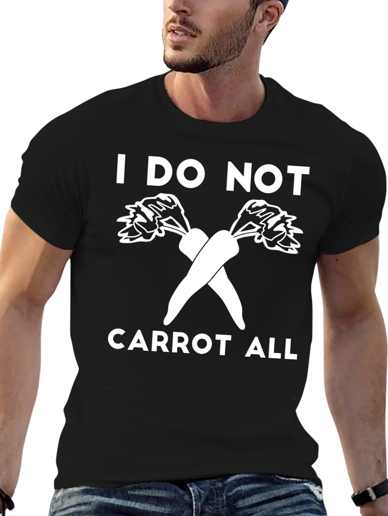 I DO NOT CARROT ALL T-Shirt Funny Unisex